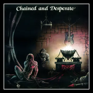Chained and desperate